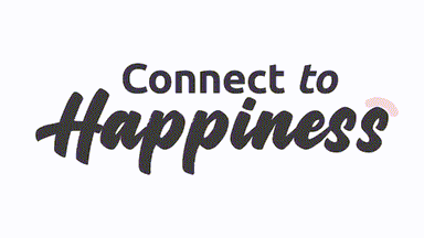 Connect to Happiness